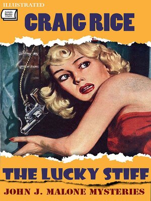 cover image of The Lucky Stiff. John J. Malone Mysteries. Illustrated